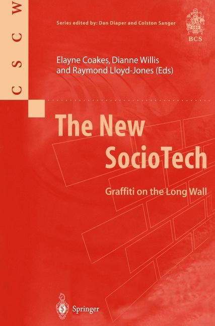 The New SocioTech: Graffiti on the Long Wall