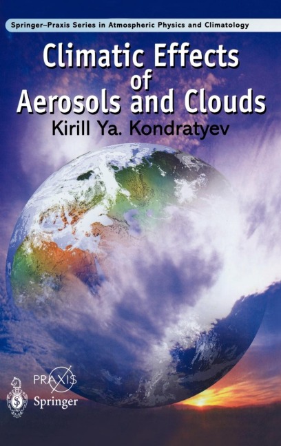 Climatic Effects of Aerosols and Clouds
