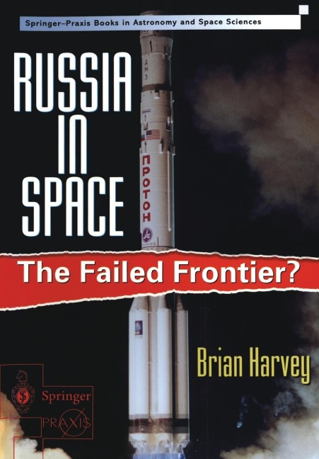 Russia in Space: The Failed Frontier?