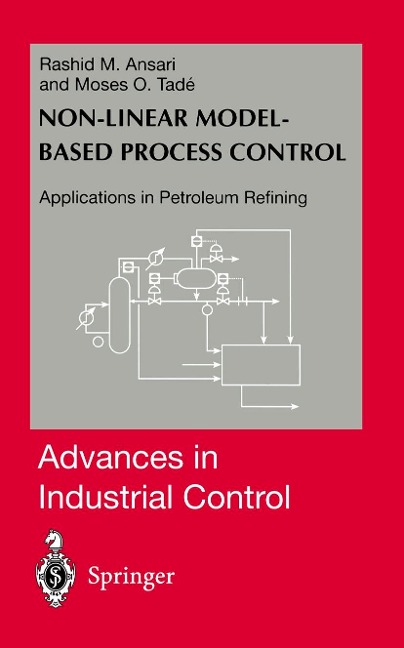 Nonlinear Model-Based Process Control: Applications in Petroleum Refining