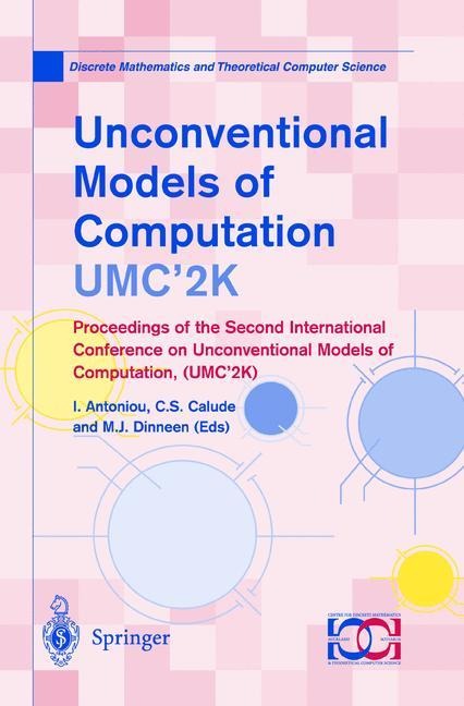 Unconventional Models of Computation, UMC2K: Proceedings of the Second International Conference on Unconventional Models of Computation, (UMC2K)