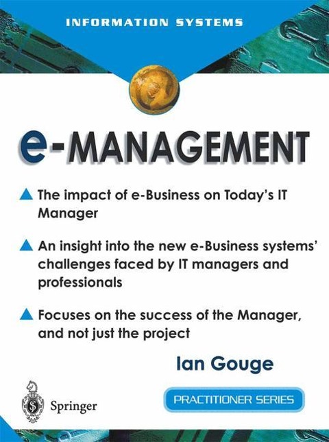 e-Management: The Impact of e-Business on Todays IT Manager