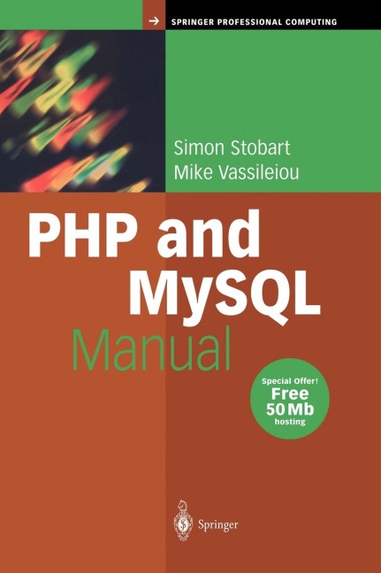 PHP and MySQL Manual: Simple, Yet Powerful Web Programming