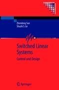 Switched Linear Systems: Control and Design