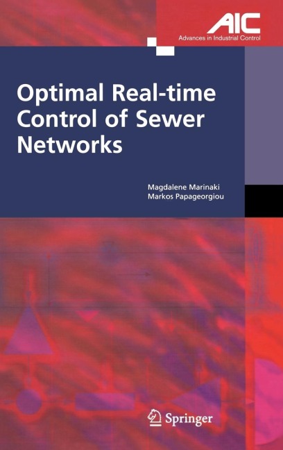 Optimal Real-Time Control of Sewer Networks