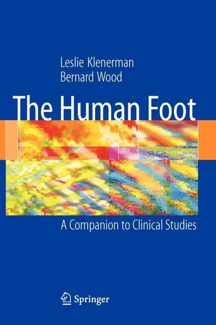 The Human Foot: A Companion to Clinical Studies