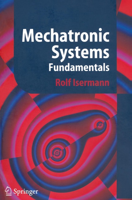 Mechatronic Systems: Fundamentals