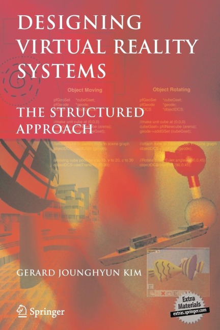 Designing Virtual Reality Systems: The Structured Approach