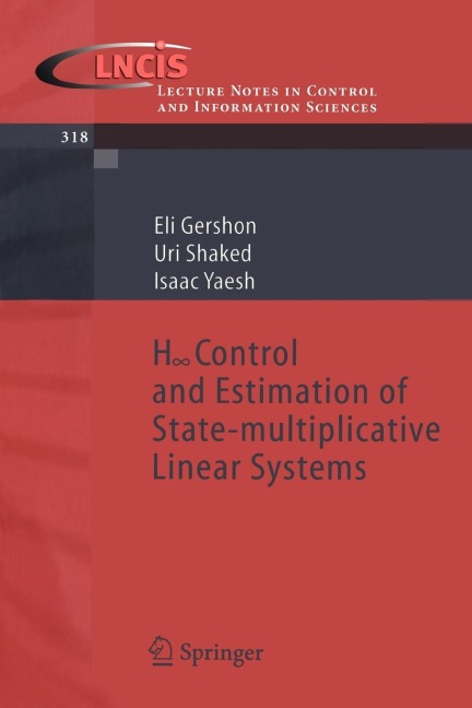 H-Infinity Control and Estimation of State-Multiplicative Linear Systems