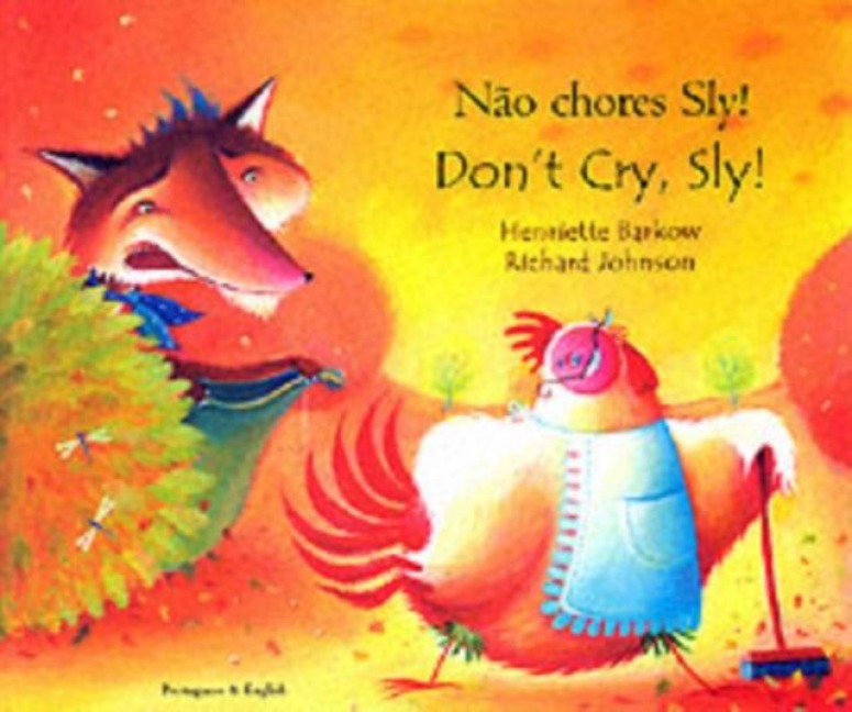 Dont Cry Sly in Portuguese and English