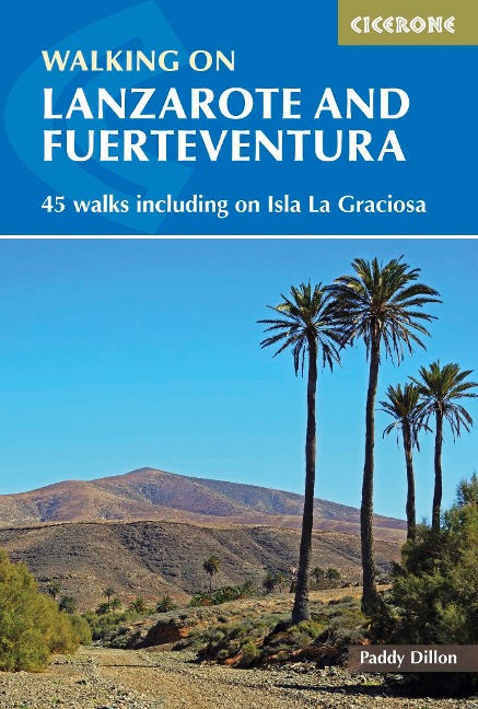 Walking on Lanzarote and Fuerteventura: Including sections of the GR131 long-distance trail