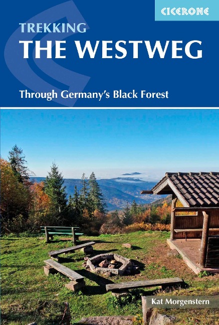The Westweg: Through Germanys Black Forest