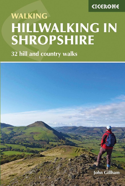 Hillwalking in Shropshire: 32 hill and country walks