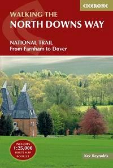The North Downs Way: National Trail from Farnham to Dover