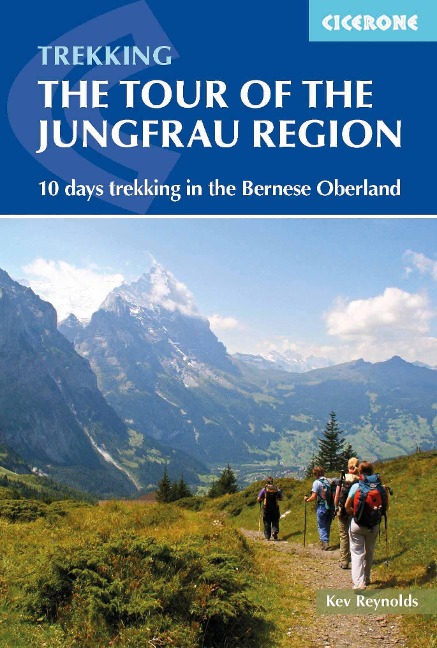 Tour of the Jungfrau Region: A Two-Week Trek in the Bernese Oberland