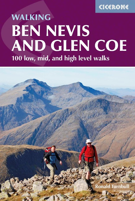 Ben Nevis and Glen Coe: 100 low, mid, and high level walks