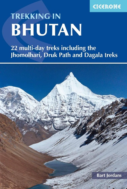 Trekking in Bhutan: 22 multi-day treks including the Lunana Snowman Trek, Jhomolhari, Druk Path and Dagala treks