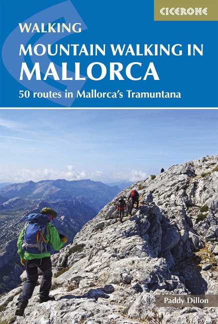 Mountain Walking in Mallorca: 50 routes in Mallorcas Tramuntana