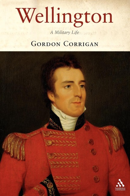 Wellington: A Military Life