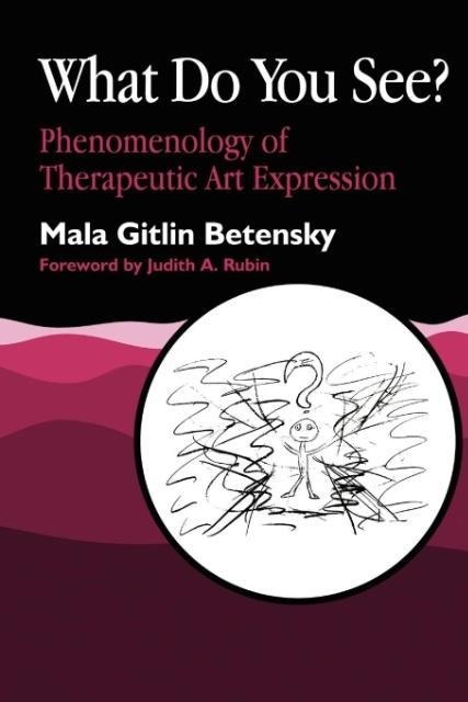 What Do You See?: Phenomenology of Therapeutic Art Expression