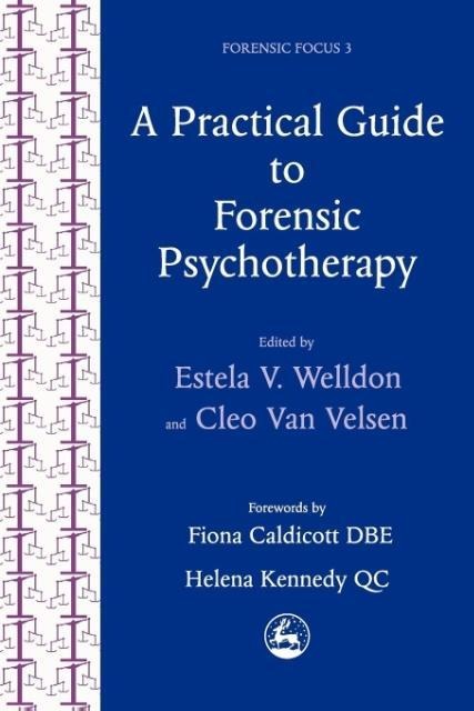 A Practical Guide to Forensic Psychotherapy: Activities and Interventions Using an Art Therapy Approach