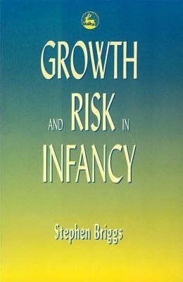 Growth and Risk in Infancy