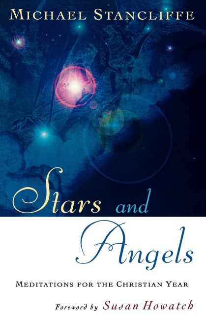 Stars and Angels: Meditations for the Christian Year