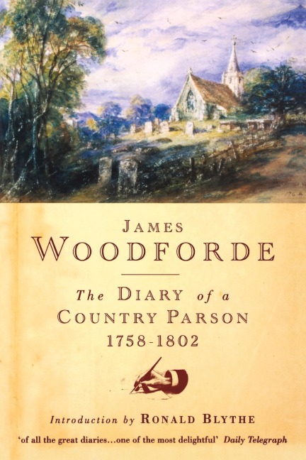 The Diary of a Country Parson, 1758-1802