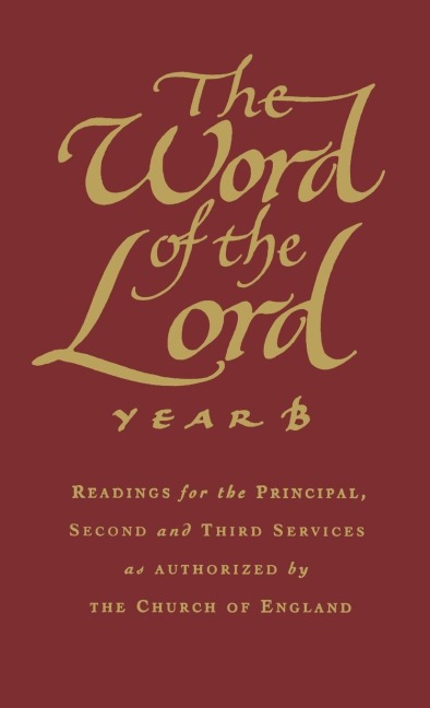 The Word of the Lord: Year B