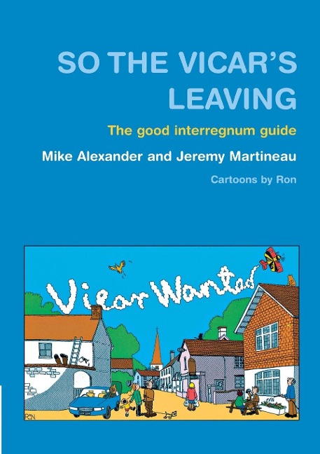 So the Vicars Leaving: The Good Interregnum Guide