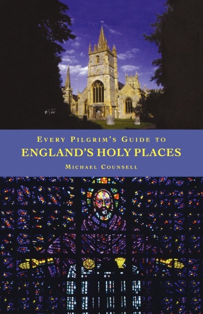 Every Pilgrims Guide to Engliands Holy Places