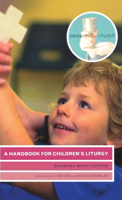 A Handbook for Childrens Liturgy