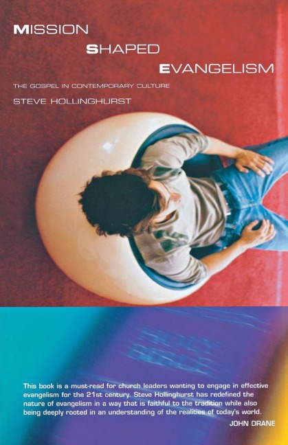 Mission-Shaped Evangelism: The Gospel in Contemporary Culture