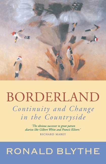 Borderland: Continuity and Change in the Countryside, a Country Diary