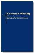 Common Worship Daily Eucharistic Lectionary