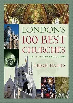 Londons 100 Best Churches