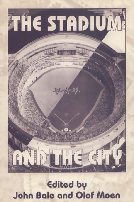 The Stadium and the City