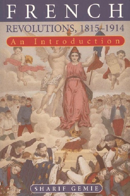 French Revolutions, 1815-1914: An Introduction