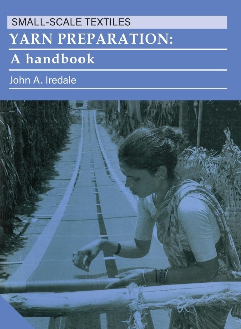 Yarn Preparation: A handbook