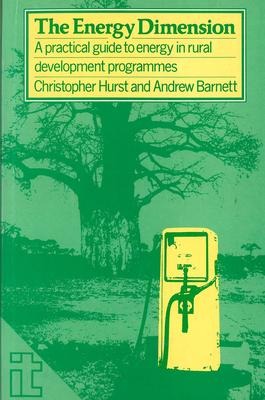 The Energy Dimension: A practical guide to energy in rural development programmes