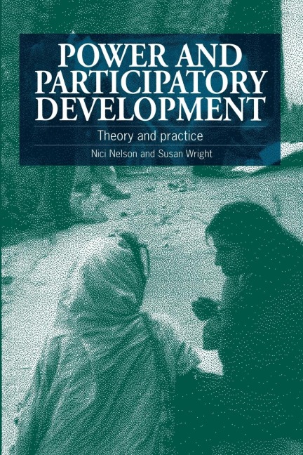 Power and Participatory Development: Theory and practice