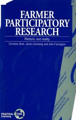 Farmer Participatory Research: Rhetoric and reality