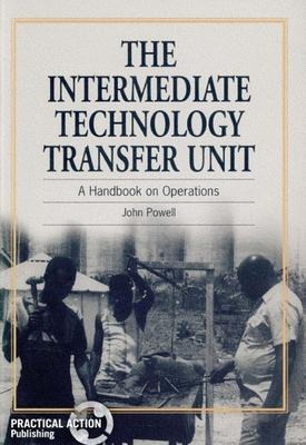 Intermediate Technology Transfer Unit: A handbook on operations