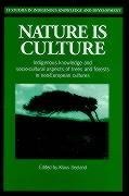Nature is Culture: Indigenous knowledge and socio-cultural aspects of trees and forests in non-European cultures