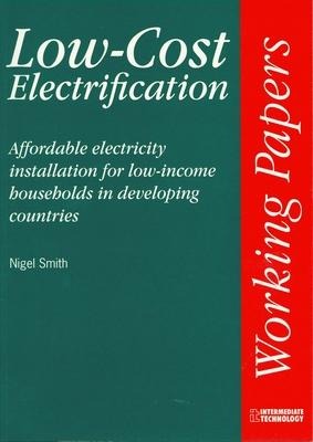 Low-cost Electrification: Affordable electricity installation for low-income households in developing countries