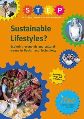 Sustainable Lifestyles?: Exploring economic and cultural issues in design and technology