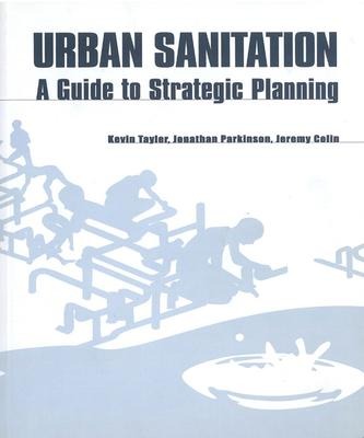 Urban Sanitation: A Guide to Strategic Planning