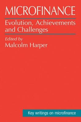 Microfinance: Evolution, achievement and challenges