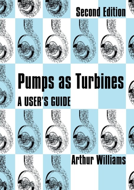 Pumps as Turbines: A Users Guide