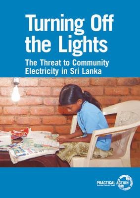 Turning off the Lights: The threat to community electricity in Sri Lanka
